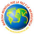 MARCHA MUNDIAL POR LA PAZ Y LA NO-VIOLENCIA