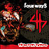 FOUR WAYS: “TWISTED TIMES”
