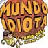 MUNDO IDIOTA APLAZADO
