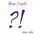 DEEP PURPLE: NOW WHAT?!